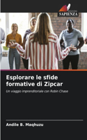 Esplorare le sfide formative di Zipcar