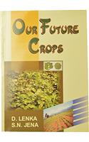 Our Future Crops