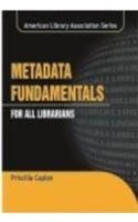 Metadata Fundamentals For All Librarians