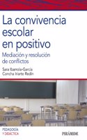 La convivencia escolar en positivo / School life in positive