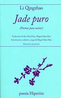 Jade puro: (Poemas para cantar)