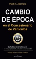 Cambio de Epoca en el concesionario de Vehiculos (Spanish Edition)