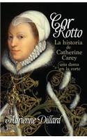 Cor Rotto