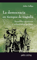 democracia en tiempos de tragedia