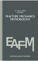 Fracture Mechanics Methodology