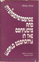 Interdependence and Conflicts in World Economy