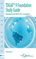 TOGAF 9 Foundation Study Guide: Preparation for the Togaf 9 Part 1 Examination(TOGAF Series)
