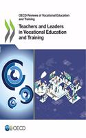 Teachers and Leaders in Vocational Education and Training