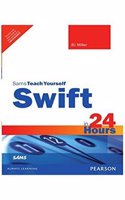 Swift in 24 Hours, Sams Teach Yourself