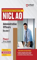 Arihant NICL AO Administrative Officers Scale 1 Phase I Preliminary Exam | Chapterwise Notes | 2000+ Exam Pattern MCQs | 2 Mock Tests | Study Guide as per Exam Pattern
