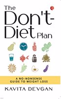 The Don't Diet Plan