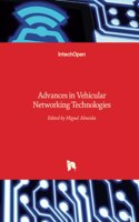 Advances in Vehicular Networking Technologies