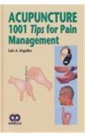 Acupuncture 1001 Tips For Pain Management (Hb 2015)