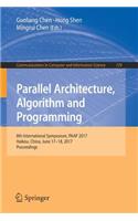 Parallel Architecture, Algorithm and Programming