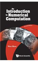 Introduction to Numerical Computation, an (Second Edition)