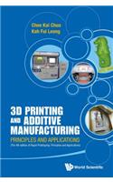 3D Printing and Additive Manufacturing: Principles and Applications (with Companion Media Pack) - Fourth Edition of Rapid Prototyping