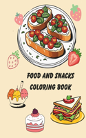 Food and Snacks Coloring Book