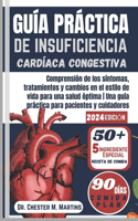 Guía Práctica de Insuficiencia Cardíaca Congestiva