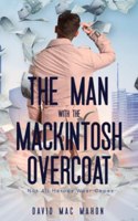 Man With The Mackintosh Overcoat