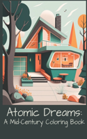 Atomic Dreams