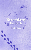 Reconsidering the Facts