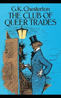 The Club of Queer Trades (Annotated Original Edition)