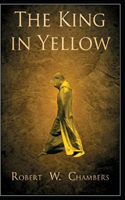 The King in Yellow Illustrated