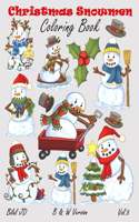 Christmas Snowmen Coloring Book: Coloring Book Children The Real Meaning of Christmas(5 Christmas Coloring Books)