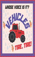 Vehicles whose voice is it?