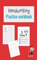 Handwriting Practice Workbook: Tracing Letters, Numbers, Shapes and Lines - 140 Practice Pages - Workbook for Preschool, Kindergarten, and Kids Ages 3-5