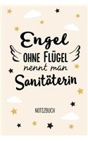 Engel ohne Flügel nennt man Sanitäterin