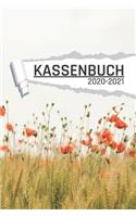 Kassenbuch: Mohn Blumen für Kleinunternehmer Ladengeschäft und Vereine I 120 Seiten I DIN A5 I Für jedes Kalenderjahr und Quartal I Kalenderwoche Übersicht I Do