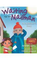 Waiting for the Mailman: An Alzheimer's Story