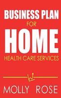 Business Plan For Home Health Care Services