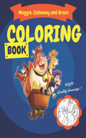 Maggie, Calloway And Grace Coloring Book