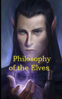 Philosophy of the Elves