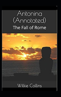 Antonina, or, The Fall of Rome Annotated