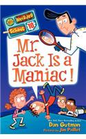 Mr. Jack Is a Maniac!: (My Weirder School)