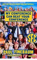 My Conference Can Beat Your Conference