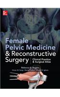 Female Pelvic Medicine and Reconstructive Surgery