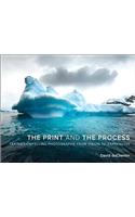 The Print and the Process