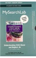 Mylab Search with Pearson Etext -- Standalone Access Card -- For Understanding Child Abuse and Neglect