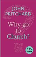 Why Go to Church?