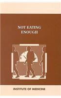 Not Eating Enough