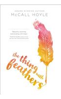 The Thing with Feathers
