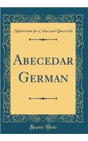 Abecedar German (Classic Reprint)