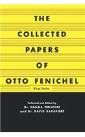 The Collected Papers of Otto Fenichel