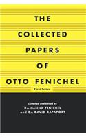 Collected Papers of Otto Fenichel