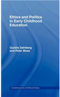 Ethics and Politics in Early Childhood Education