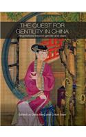 Quest for Gentility in China